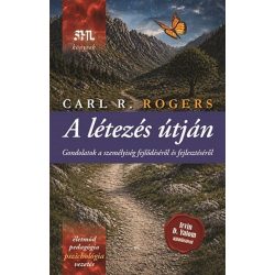   A létezés útja- Gondolatok a személyiség fejlődéséről és fejlesztéséről
