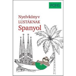 PONS Nyelvkönyv lustáknak - Spanyol