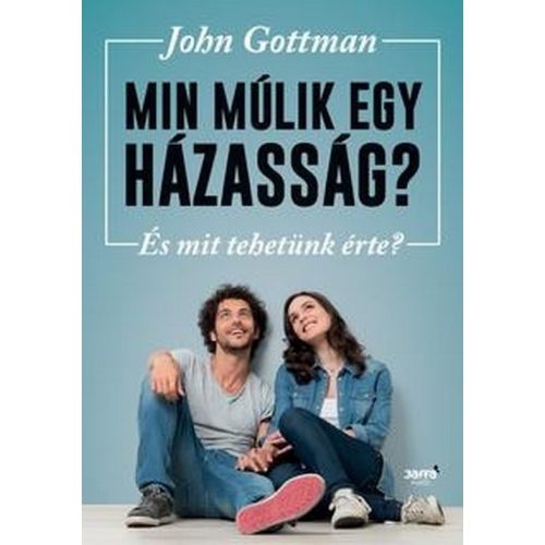Min múlik egy házasság? És mit tehetünk érte?