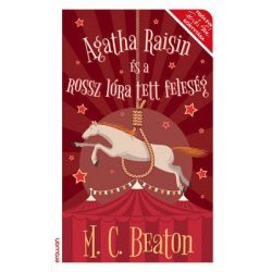 Agatha Raisin és a rossz lóra tett feleség