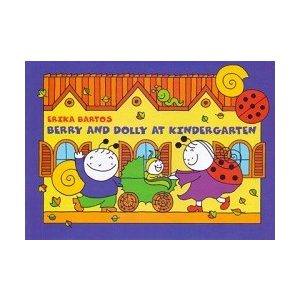 Berry and Dolly at Kindergarten