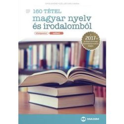   160 tétel magyar nyelv és irodalomból (középszint - szóbeli)