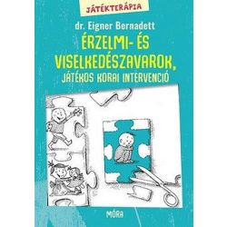   Játékterápia 2. - Érzelmi- és viselkedészavarok, játékos korai intervenció