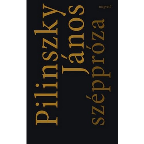 Pilinszky János: Széppróza
