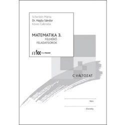 Matematika 3. Felmérő feladatsorok (C változat)
