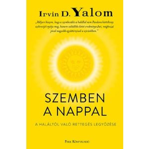 Szemben a nappal - A haláltól való rettegés legyőzése