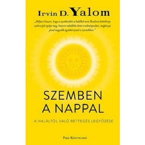 Szemben a nappal - A haláltól való rettegés legyőzése