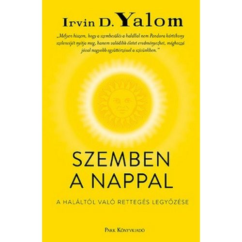 Szemben a nappal - A haláltól való rettegés legyőzése