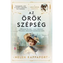   Az örök szépség - Madame Rachel - Igaz történet Őfelsége szélhámos kozmetikusáról