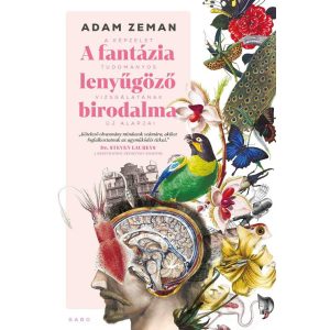 A fantázia lenyûgözõ birodalma