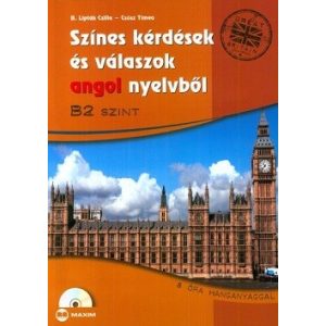 Színes kérdések és válaszok angol nyelvből - B2 szint (CD-melléklettel)