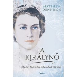   A királynő - Őfelsége, II. Erzsébet brit uralkodó életrajza