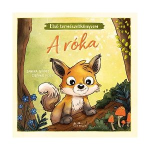 A róka - Első természetkönyvem