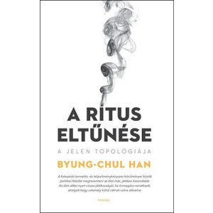A rítus eltűnése - A jelen topológiája