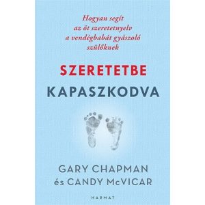Szeretetbe kapaszkodva