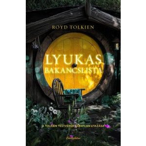 Lyukas bakancslista - A Tolkien testvérek váratlan utazása