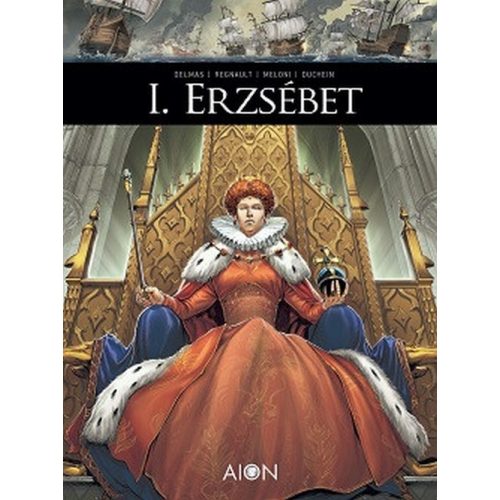 Történelmet írtak - I. Erzsébet (képregény)