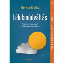   Lélekmódváltás - Önismereti eszközök egy felszabadultabb élethez - MAP-sorozat