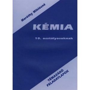 Kémia feladatlapok 10. osztályosoknak