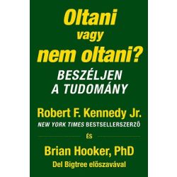 Oltani vagy nem oltani? - Beszéljen a tudomány
