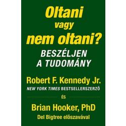 Oltani vagy nem oltani? - Beszéljen a tudomány