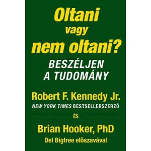 Oltani vagy nem oltani? - Beszéljen a tudomány