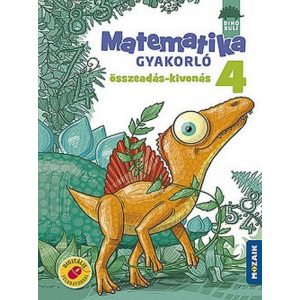 DINÓSULI Matematika gyakorló 4.o. - Összeadás, kivonás (MS-1125)