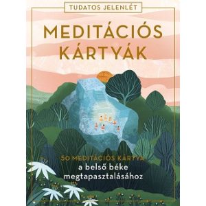 Meditációs kártyák - 50 meditációs kártya a belső béke megtapasztalásához (Tudatos jelenlét)