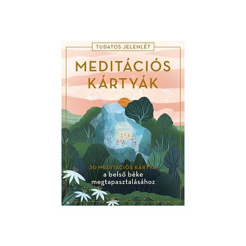 Meditációs kártyák - 50 meditációs kártya a belső béke megtapasztalásához (Tudatos jelenlét)