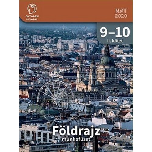 Földrajz 9-10. munkafüzet II. kötet