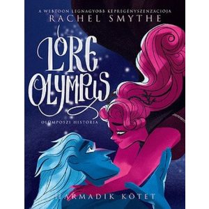 Lore Olympus - Olümposzi história 3. (képregény)