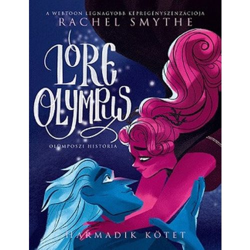 Lore Olympus - Olümposzi história 3. (képregény)