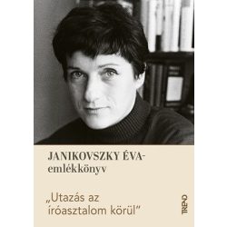   Utazás az íróasztalom körül - Janikovszky Éva-emlékkötet
