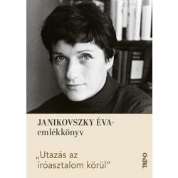   Utazás az íróasztalom körül - Janikovszky Éva-emlékkötet