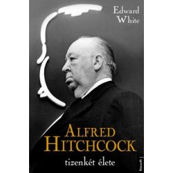 Alfred Hitchcock tizenkét élete