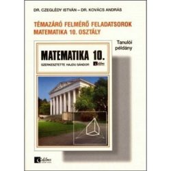   Matematika 10. Témazáró felmérő feladatsorok (tanulói példány)