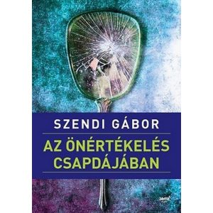 Az önértékelés csapdájában