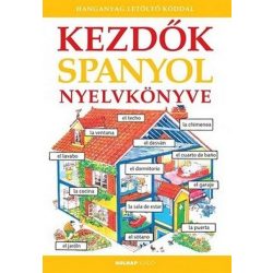 Kezdők spanyol nyelvkönyve - Letöltőkóddal