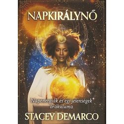 Napkirálynő - Napenergiák és égi jelenségek orákuluma