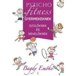 Pszichofitness gyermekeknek-Szülőknek és nevelőknek