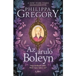 Az áruló Boleyn - Plantagenet és Tudor-sorozat