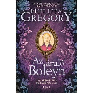 Az áruló Boleyn - Plantagenet és Tudor-sorozat