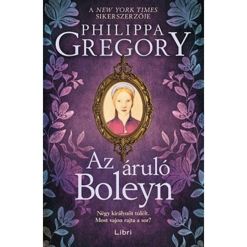 Az áruló Boleyn - Plantagenet és Tudor-sorozat