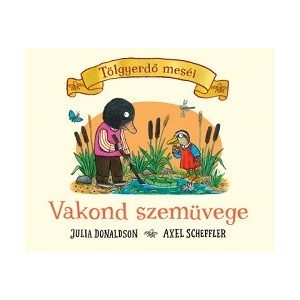 Vakond szemüvege - Tölgyerdő meséi