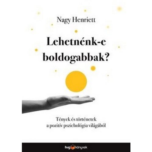 Lehetnénk-e boldogabbak?