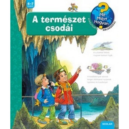A természet csodái - Mit? Miért? Hogyan? 47.