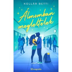 Álmomban megleltelek (éldekorált)