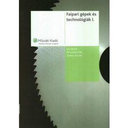 Faipari gépek és technológiák I.