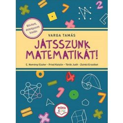Játsszunk matematikát! - bővített, átdolgozott kiadás