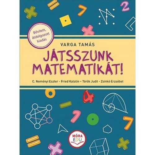 Játsszunk matematikát! - bővített, átdolgozott kiadás